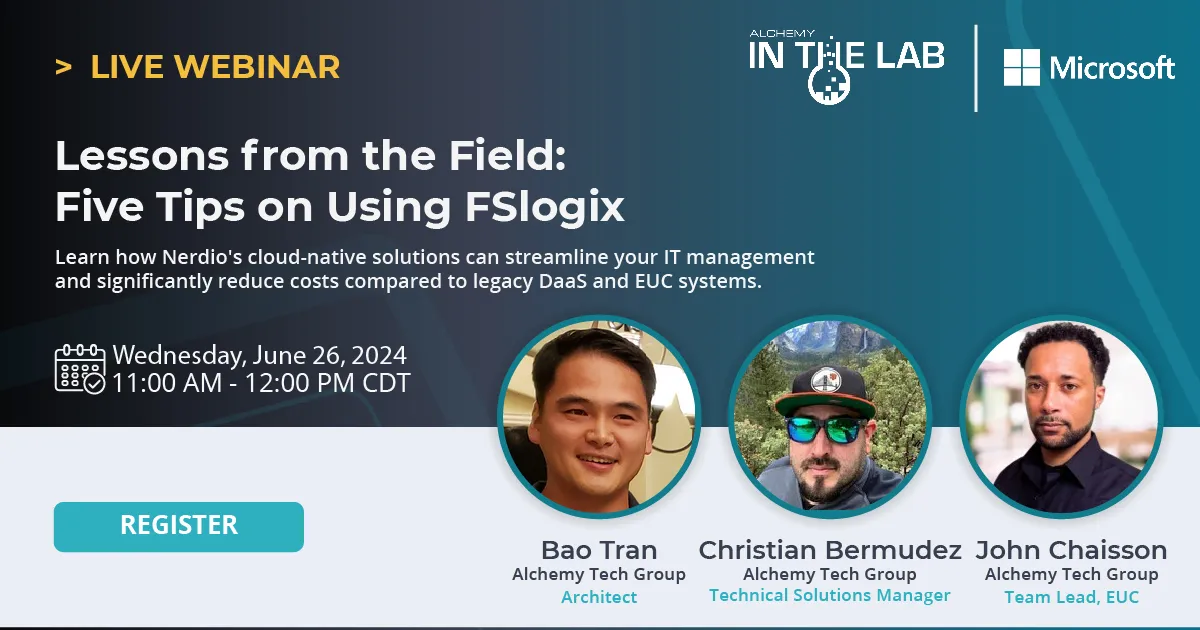 Lessons from the Field: Five Tips on Using FSlogix