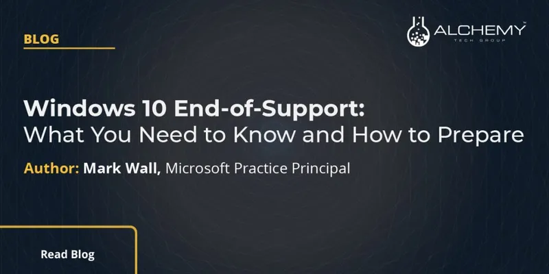 Windows 10 End-of-Support: What You Need to Know and How to Prepare