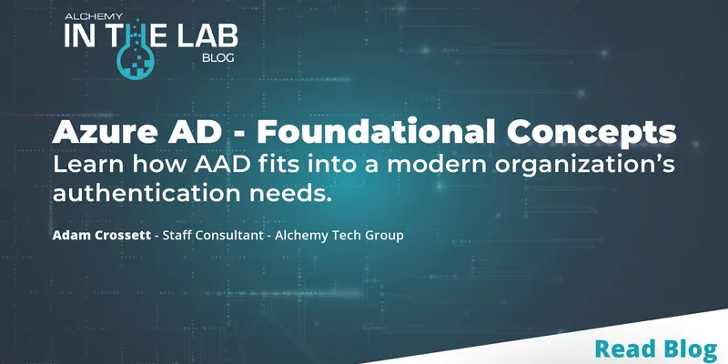 Azure AD - Foundational Concepts