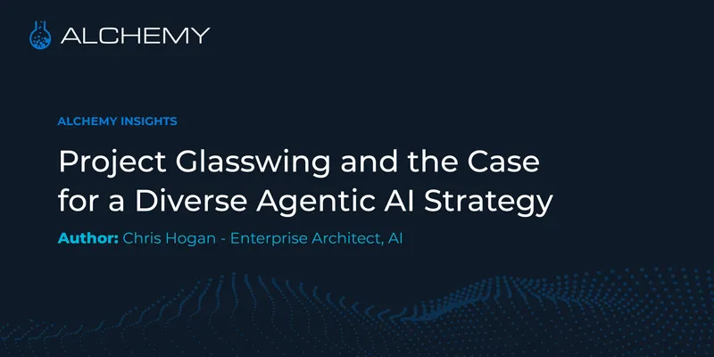 Project Glasswing and the Case for a Diverse Agentic AI Strategy