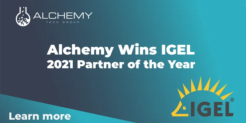 Alchemy Wins IGEL Partner of the Year