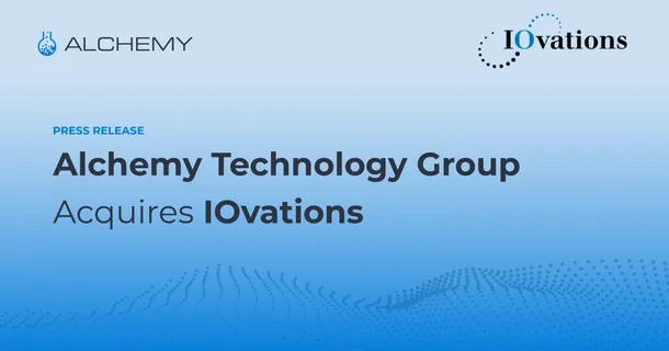 Alchemy Technology Group Acquires IOvations 