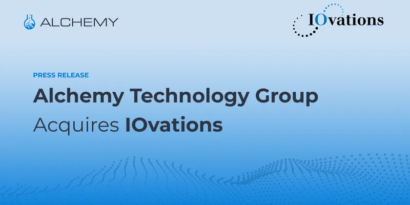 Alchemy Technology Group Acquires IOvations 
