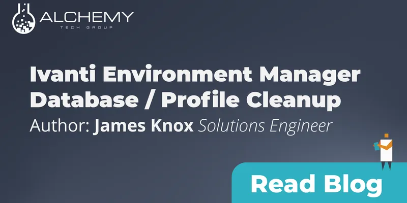 Ivanti Environment Manager Database/ Profile Cleanup