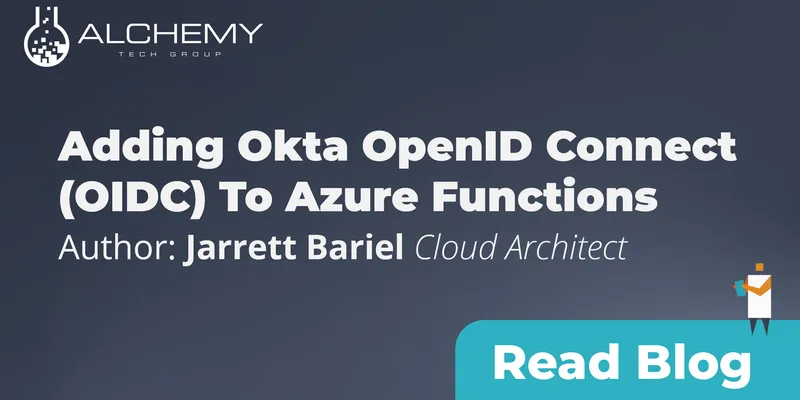 Adding Okta OpenID Connect (OIDC) To Azure Functions