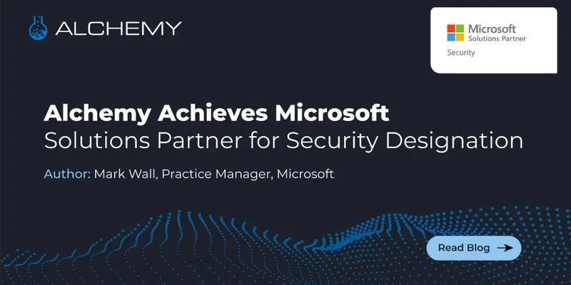 Alchemy Achieves Microsoft Solutions Partner for Security Designation