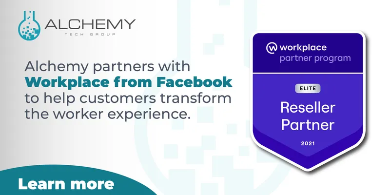 Alchemy partners with Workplace from Meta to help customers transform the worker experience.