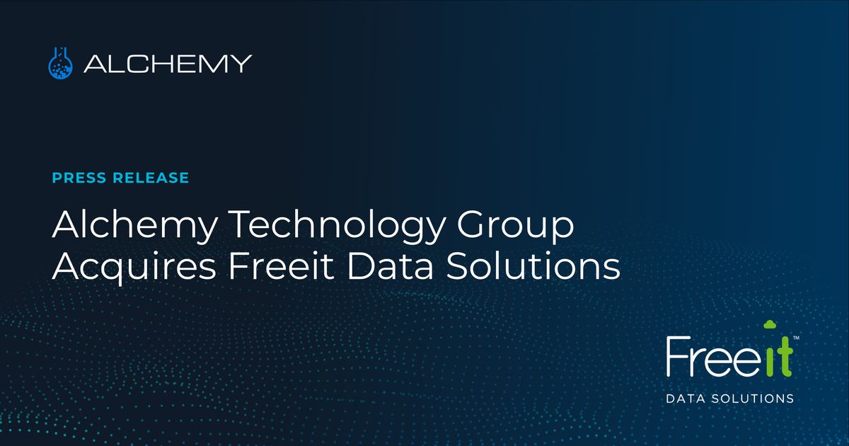 Alchemy Technology Group Acquires Freeit Data Solutions, an Austin-Based IT and Cybersecurity Solutions Provider