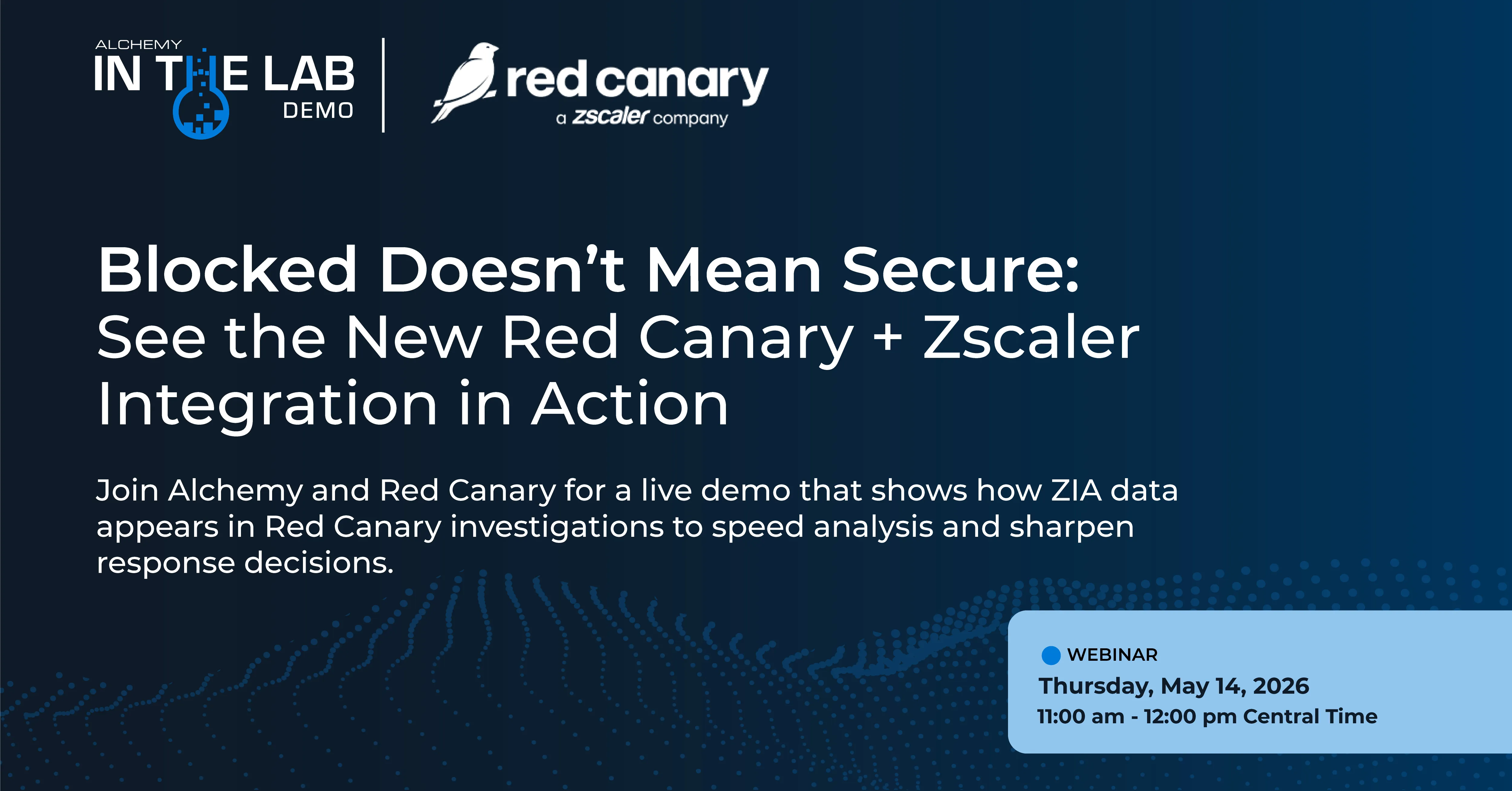 In The Lab: Blocked Doesn't Mean Secure: Turn Zscaler Data Into Red Canary Decisions