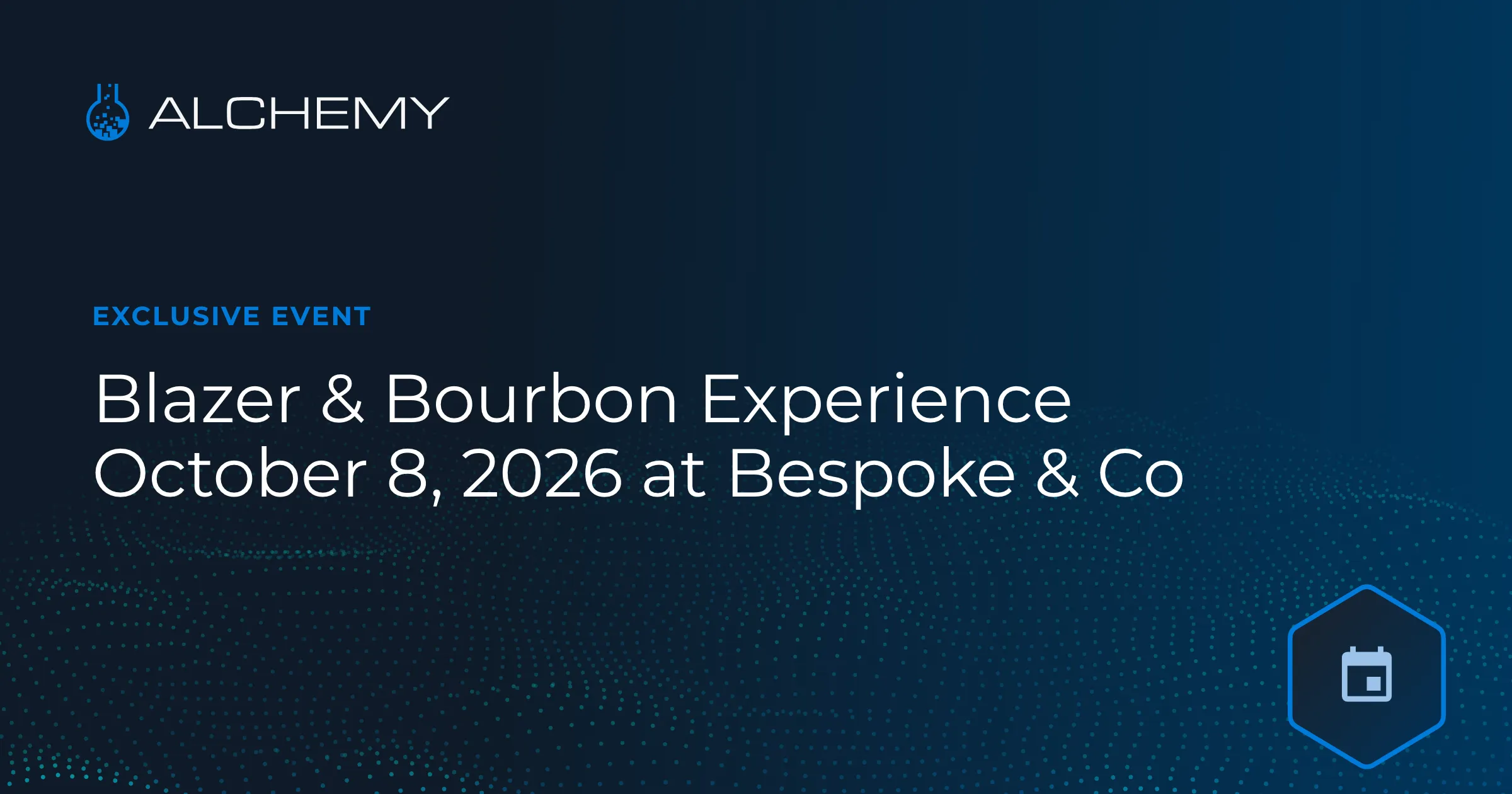 An Exclusive Blazer & Bourbon Experience